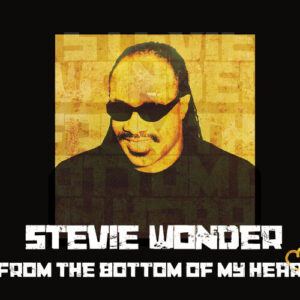 STEVIE WONDER - From The Bottom Of My Heart (CD Maxi Single)